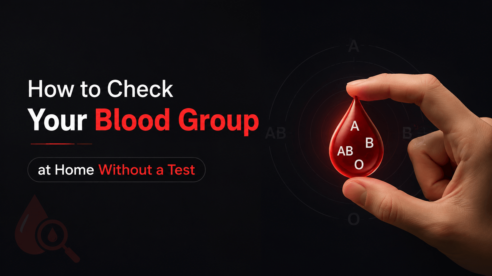 How to Check Your Blood Group at Home Without a Test (And When You Really Should See a Doctor)